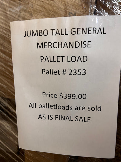 Jumbo huge liquidation pallet- over 7 ft tall ! Pallet number 2353!
